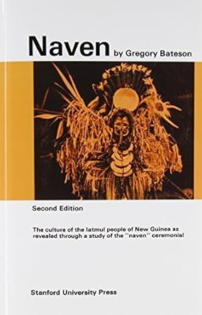 © Bateson, Stanford University Press, 1952. Naven, 2a edição.